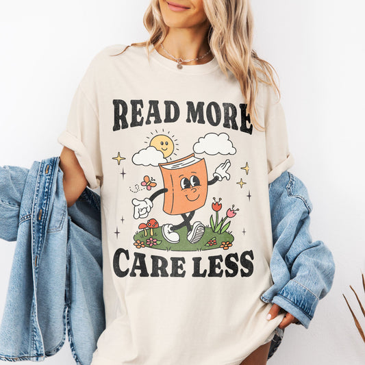 Read More Care Less