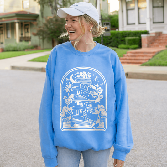 A Have Lived a 1000 Lives Sweatshirt