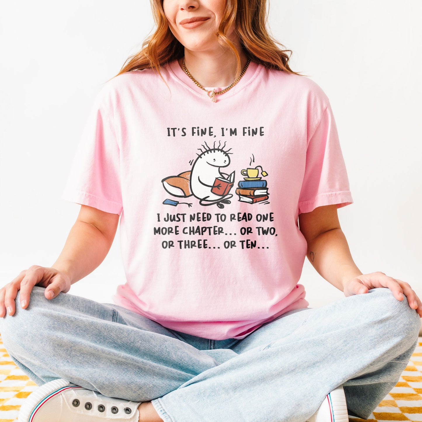 It's Fine, I'm Fine... I just need to read one more chapter!