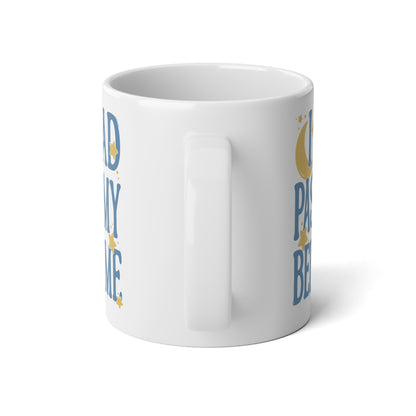 I Read Past my Bed Time Coffee Mug | Jumbo Mug 20oz