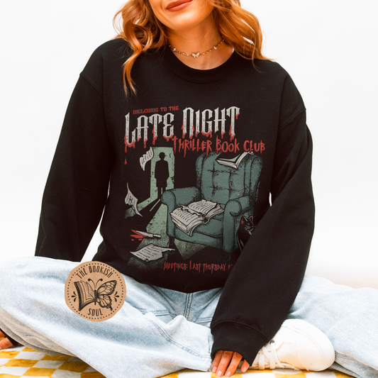 Late Night Thriller Book Club Sweatshirt