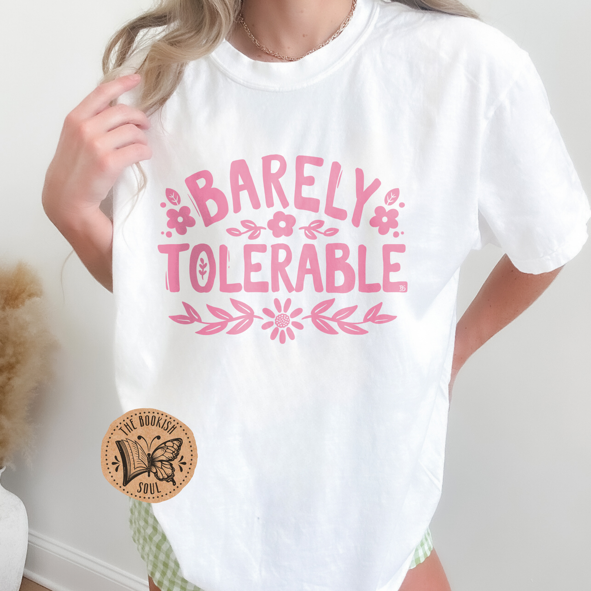 Barely Tolerable